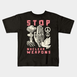 Stop Nuclear Weapons Kids T-Shirt